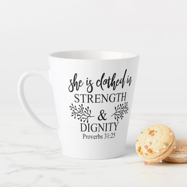 She Is Clothed In Strength And Dignity Proverbs 31 Latte Mug (In Situ)