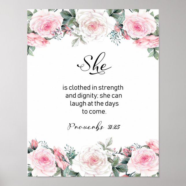 She Is Clothed In Strength And Dignity, Scripture Poster (Front)