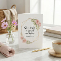 She Is Clothed in Strength & Dignity Mother's Day