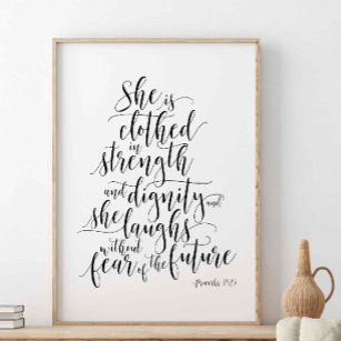 She Is Clothed In Strength, Proverbs 31:25 Poster