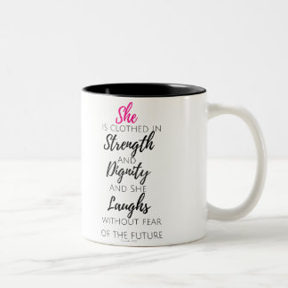She Is Clothed - Proverbs 31:25 Two-Tone Coffee Mug