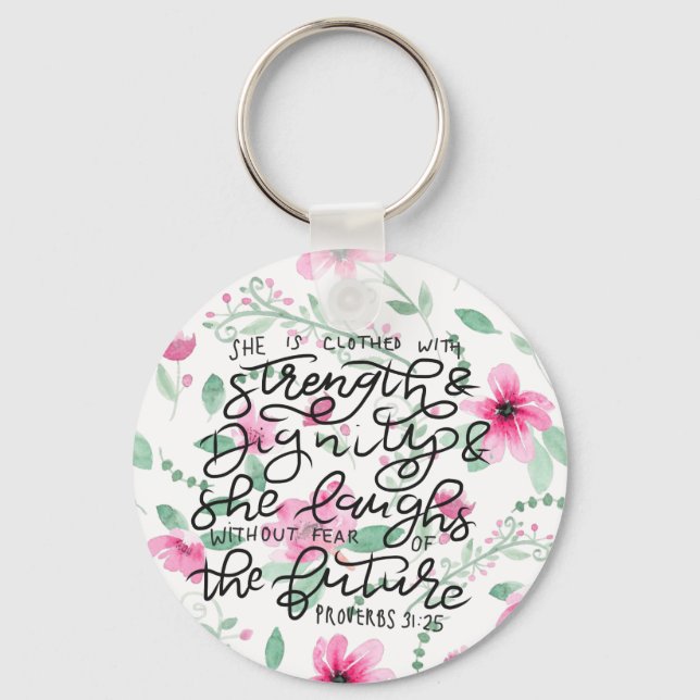 She is clothed with strenght and dignity key ring (Front)