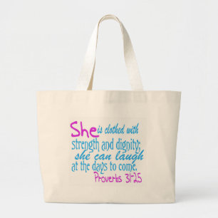 She is clothed with strength and dignity large tote bag