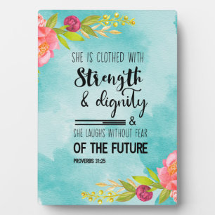 She is Clothed with Strength and Dignity Plaque