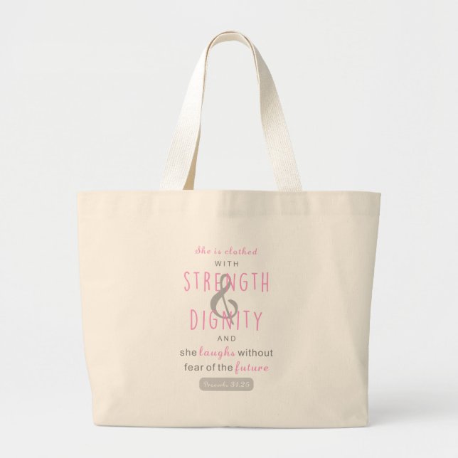 she is clothed with strength & dignity proverbs 31 large tote bag (Front)