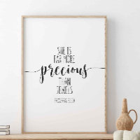 She Is Far More Precious Than, Proverbs 31:10