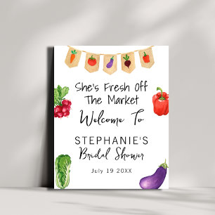 She is Fresh Off The Market Bridal Shower Welcome Poster