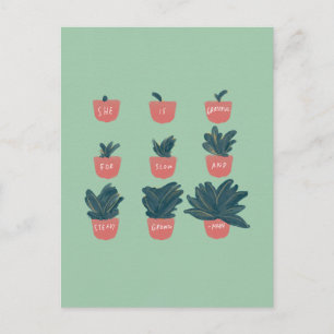 "She is grateful for slow and steady growth" Postcard