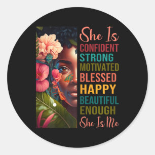 She Is Me Strong Educated Blessed Black History Wo Classic Round Sticker
