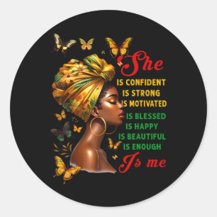 She Is Me Strong Educated Blessed Juneteenth Women Classic Round Sticker