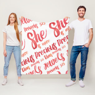 She is more precious than Jewels Proverbs 3:15 Fleece Blanket