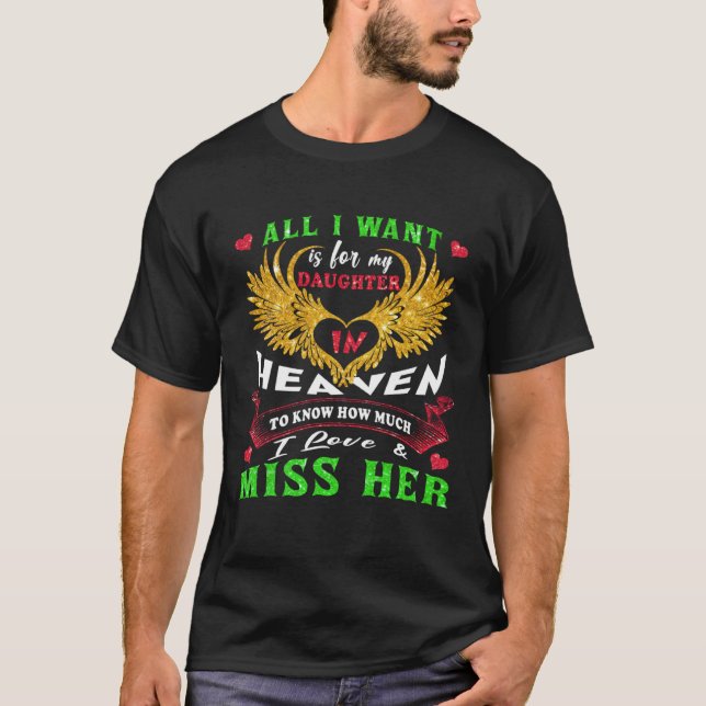 She is My Daughter and My Guardian Angel Missed Me T-Shirt (Front)