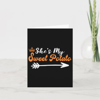 She Is My Sweet Potato I Yam Couples Thanksgiving Card