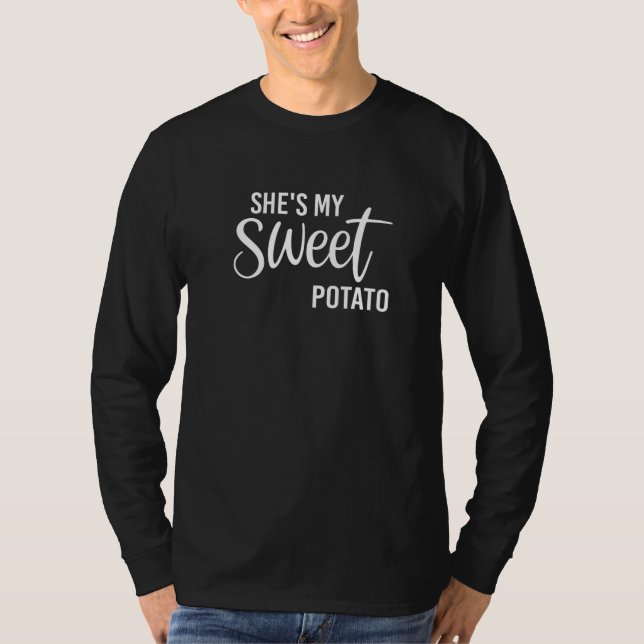 She Is My Sweet Potato I Yam Couples Thanksgiving  T-Shirt (Front)