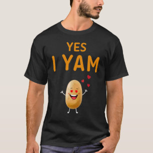 She Is My Sweet Potato Yes I Yam Essential T-Shirt