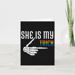 She Is My Trick Skeleton Matching Couple Halloween Card