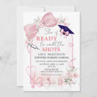 She Is Ready to Call the Shots Nursing Graduation