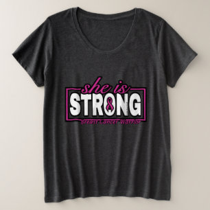 She is STRONG...Breast Cancer Plus Size T-Shirt