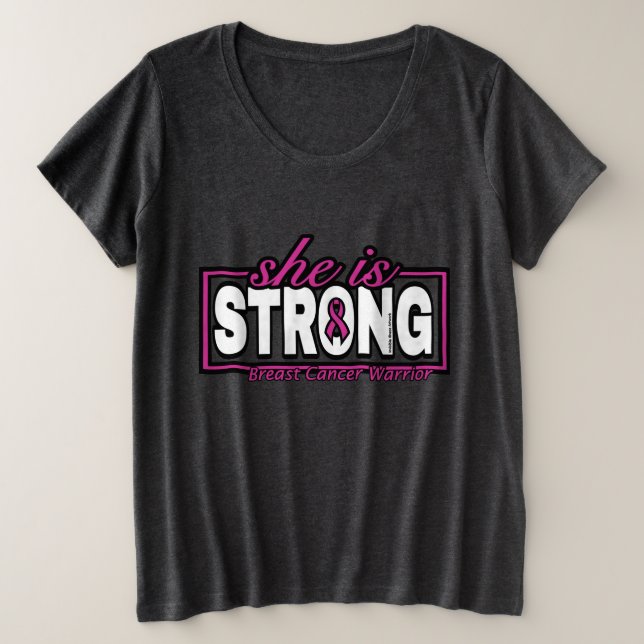 She is STRONG...Breast Cancer Plus Size T-Shirt (Design Front)