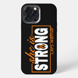 SHE IS STRONG...CRPS iPhone 13 PRO MAX CASE