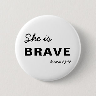 She is Strong   Inspirational Christian Faith 6 Cm Round Badge