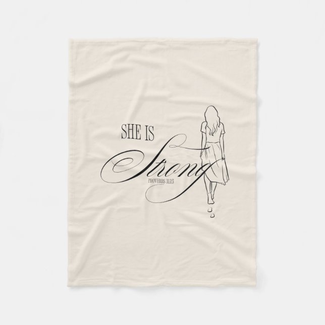 She is Strong Proverbs 31:25 Fleece Blanket (Front)