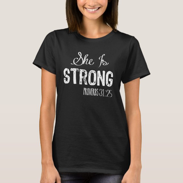 She Is Strong Women's Christian Shirt (Front)