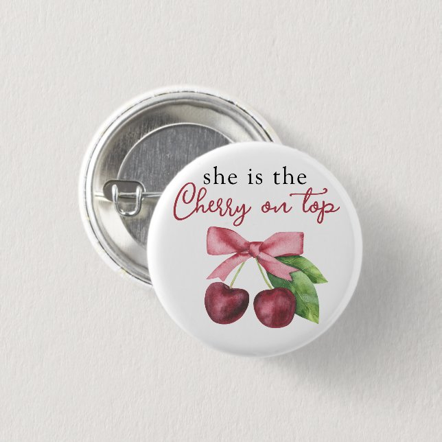 She is the cherry on top baby shower 3 cm round badge (Front & Back)