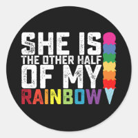She Is The Other Half Of My Rainbow Lesbian Gay