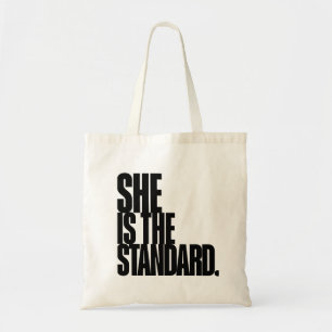 She Is the Standard, Motivational Quote Art Tote Bag