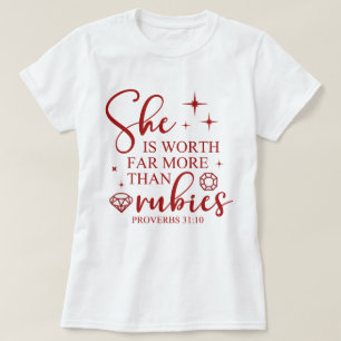 She Is Worth Far More Than Rubies Women's  T-Shirt