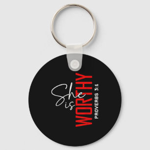 She Is Worthy Bible Verse Religious Christian Key Ring