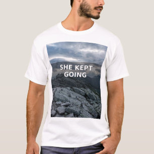 She Kept Going Hiking Shirt — Brave Kids Gift