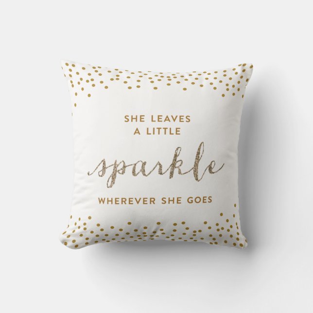 She Leaves a Little Sparkle Throw Pillow (Front)