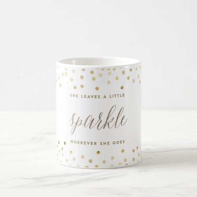 She Leaves a Little Sparkle Wherever She Goes Coffee Mug (Center)