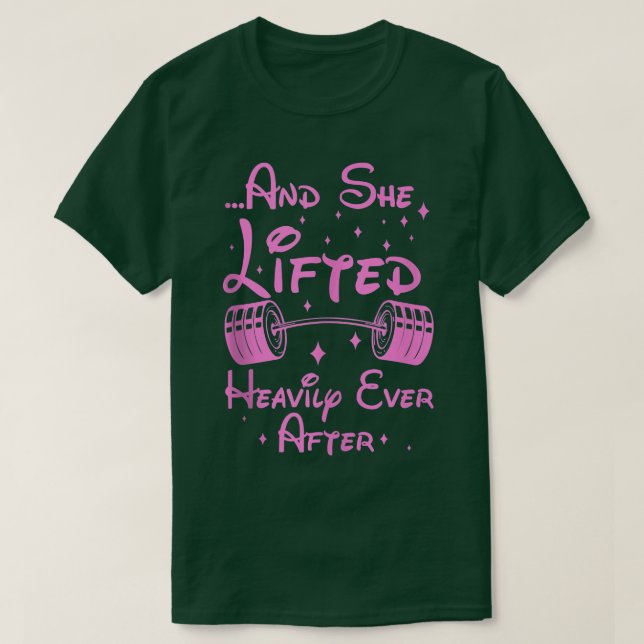 She Lifted Heavily Ever After Funny Fitness Prince T-Shirt (Design Front)