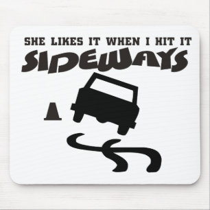she likes it sideways DRIFTwith CAR 2 Mouse Pad