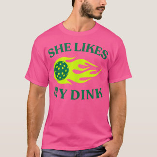 She Likes My Dink Funny Couple Pickleball Matching T-Shirt
