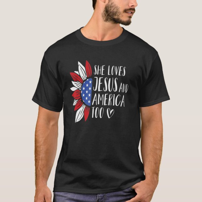 She love Jesus and America too  Sunflower America  T-Shirt (Front)