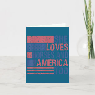 She Loves Horses And America Too Fun Horse Lover 4 Card