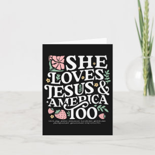 She Loves Jesus & America Christian 4th July S Card