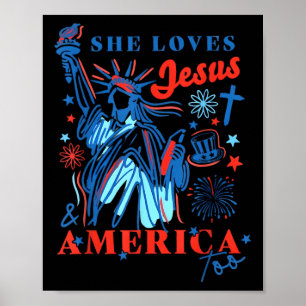 She Loves Jesus And America Independence Day Desig Poster