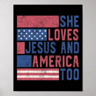 She Loves Jesus And America Too 4th Of July Patrio Poster