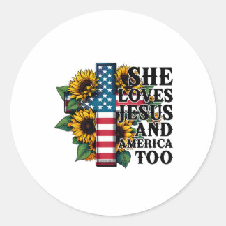 She Loves Jesus And America Too Flag Christian 4th Classic Round Sticker