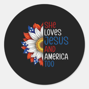 She Loves Jesus And America Too Sunflower Christia Classic Round Sticker