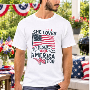 She Loves Jesus and America Too T-Shirt