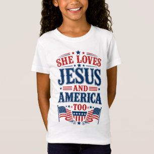 She Loves Jesus and America Too T-Shirt