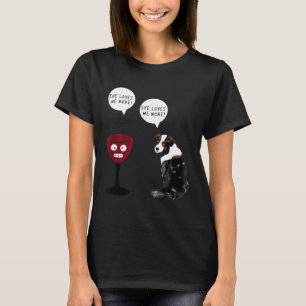 She Loves Me More Australian Shepherd Wine Lovers T-Shirt