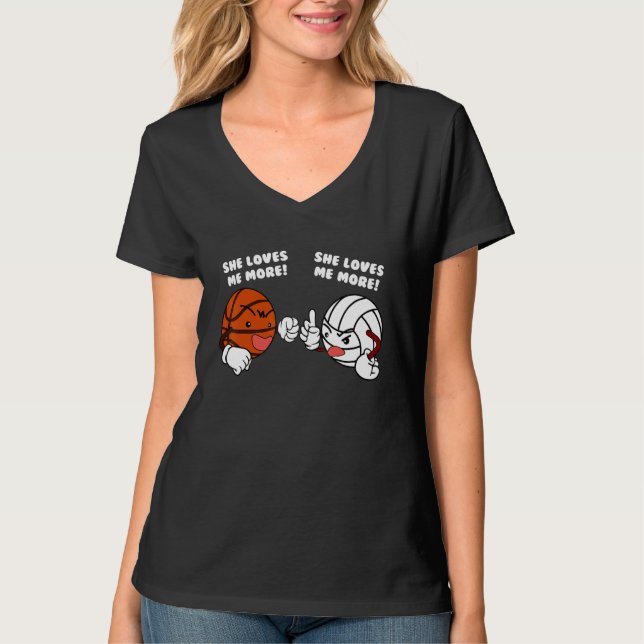 She Loves Me More   Basketball Volleyball Player T-Shirt (Front)