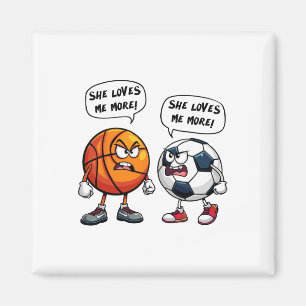 She Loves Me More Bysketbyll Soccer For Women Magnet